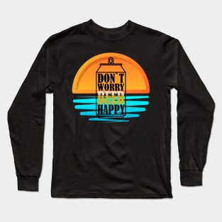 Don`t Worry Beer Happt v.3 Long Sleeve T-Shirt